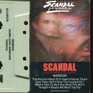 Scandal  Featuring Patty Smyth ‎– Warrior Audio Cassette